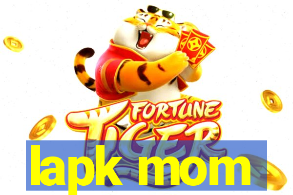 lapk mom