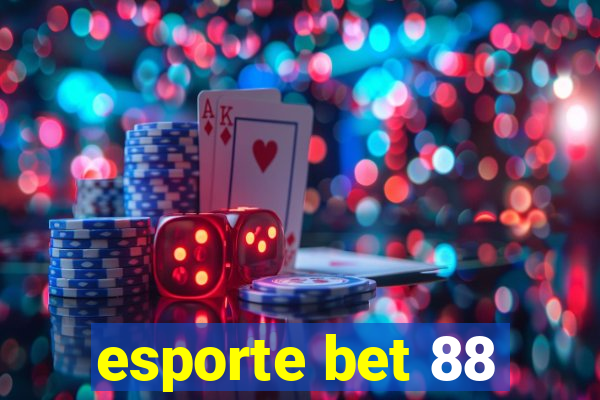 esporte bet 88