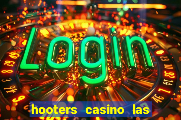 hooters casino las vegas nv