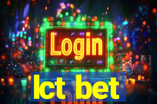 lct bet