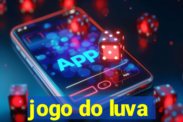 jogo do luva