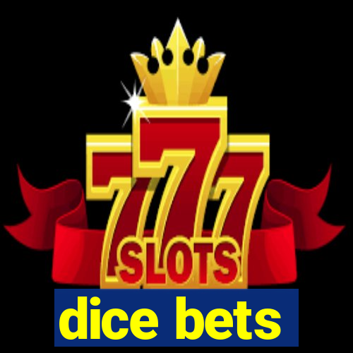 dice bets