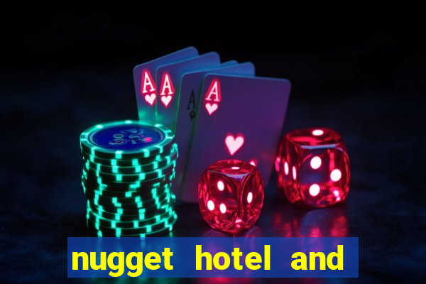 nugget hotel and casino sparks nv