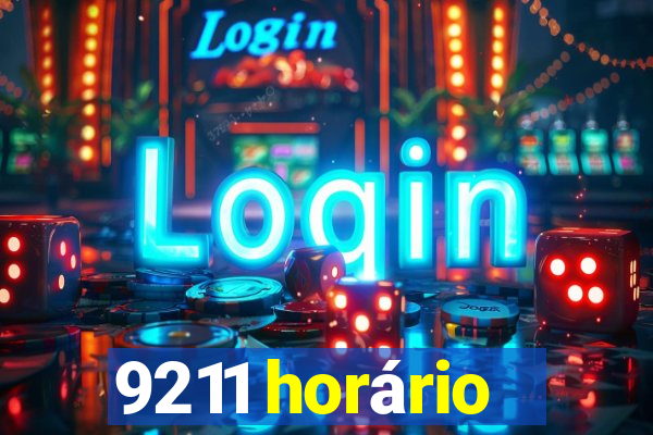 9211 horário