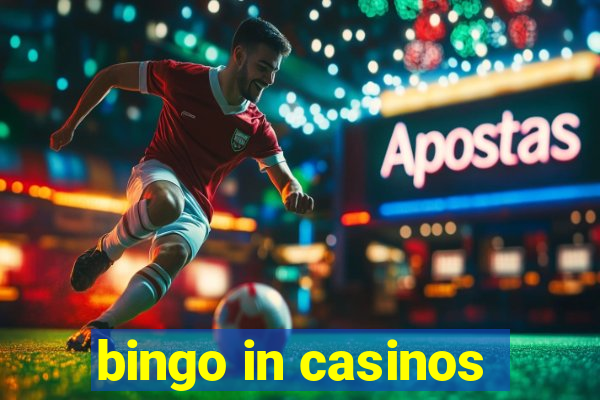 bingo in casinos