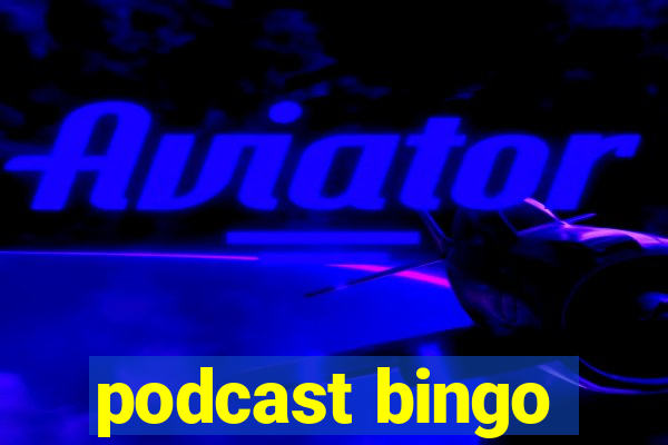 podcast bingo