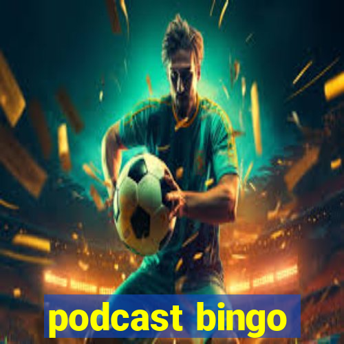 podcast bingo