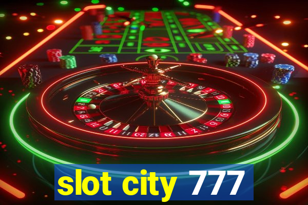 slot city 777