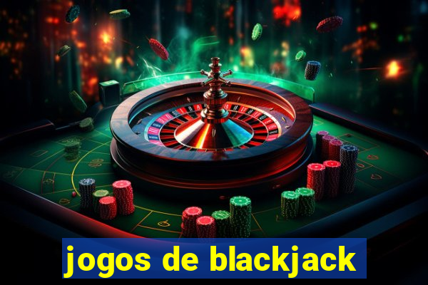 jogos de blackjack