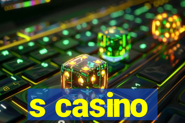 s casino