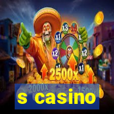 s casino