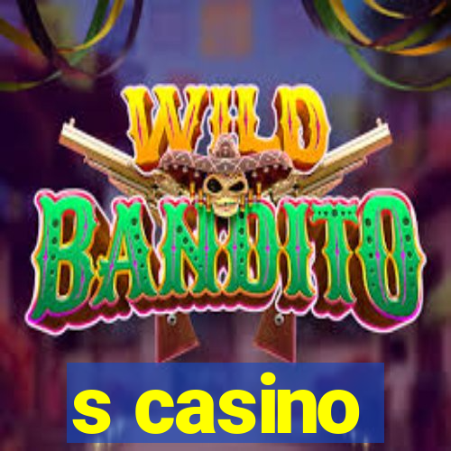 s casino