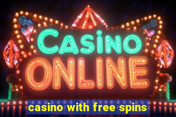 casino with free spins