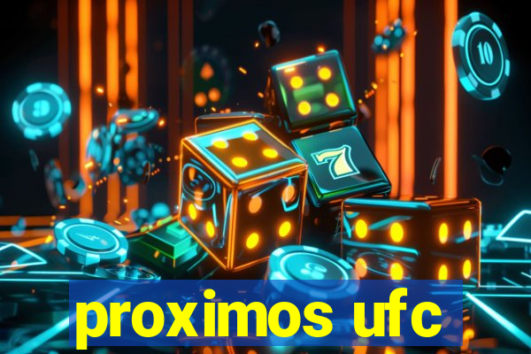 proximos ufc