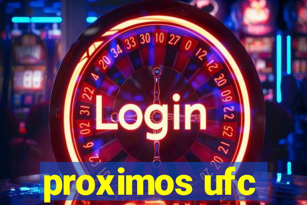 proximos ufc