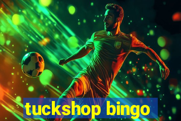 tuckshop bingo