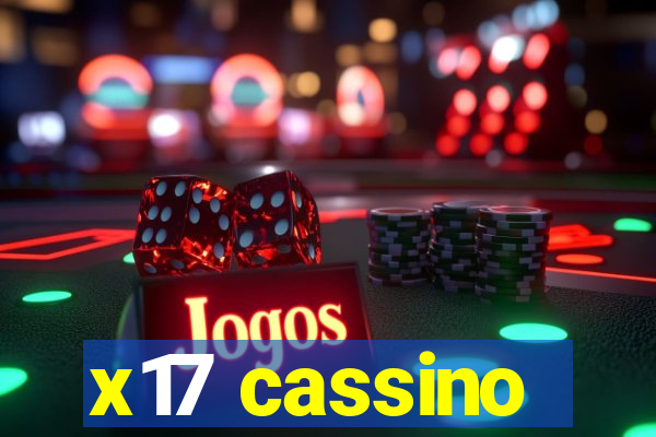 x17 cassino