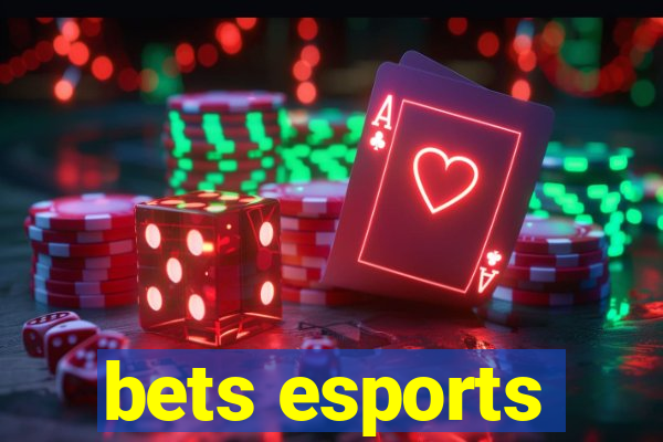 bets esports