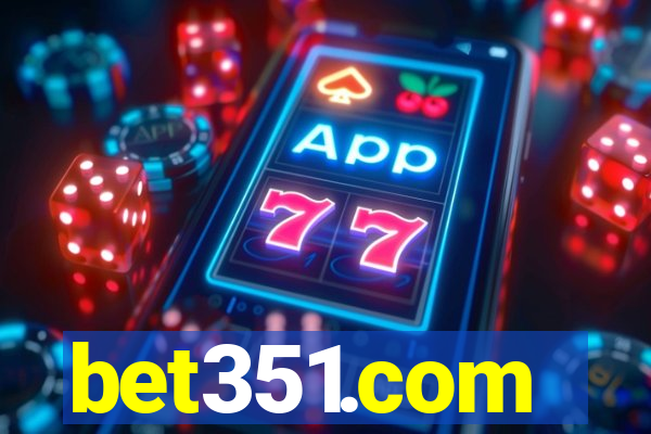 bet351.com