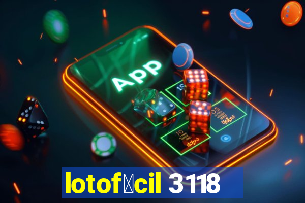 lotof谩cil 3118