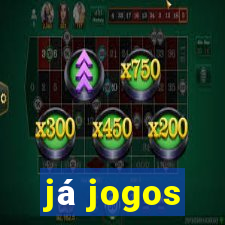 já jogos