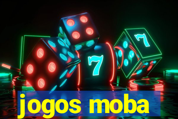 jogos moba