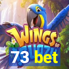 73 bet