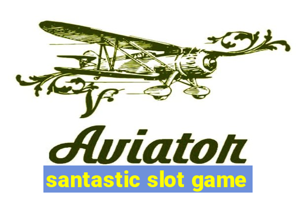 santastic slot game