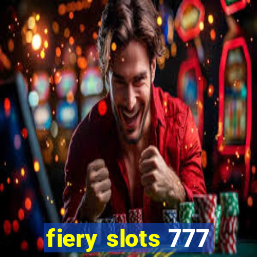 fiery slots 777