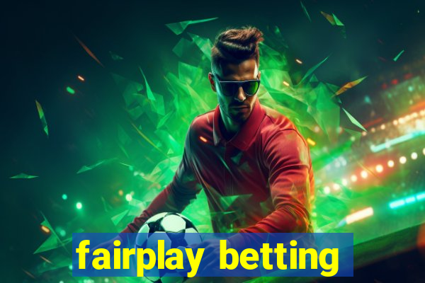 fairplay betting