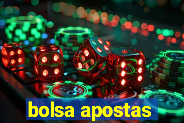 bolsa apostas