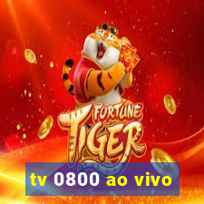 tv 0800 ao vivo