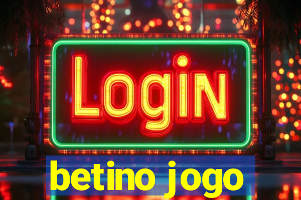 betino jogo