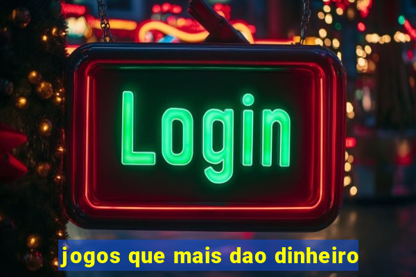 jogos que mais dao dinheiro