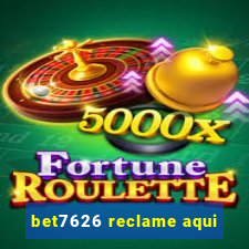 bet7626 reclame aqui