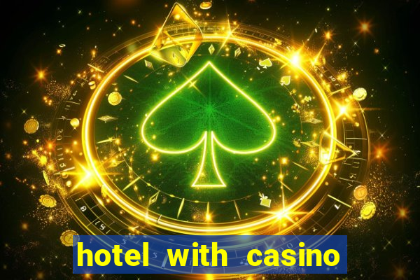 hotel with casino in las vegas