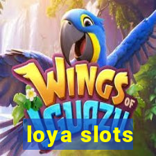 loya slots