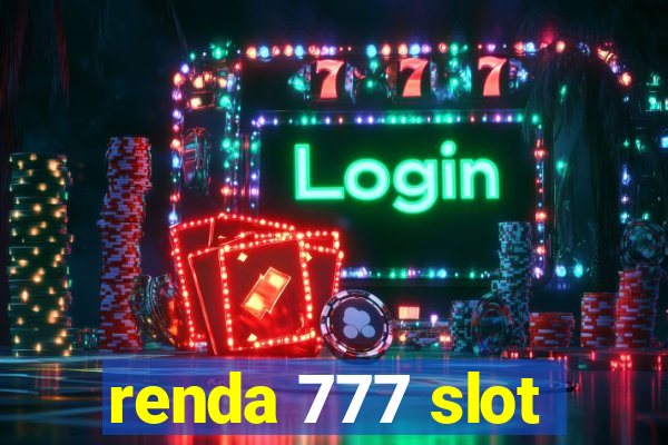 renda 777 slot