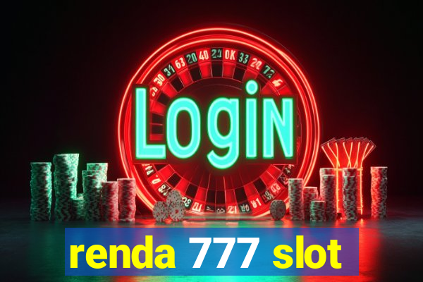 renda 777 slot