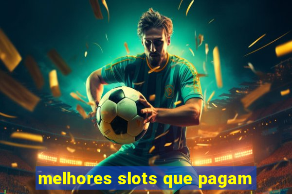 melhores slots que pagam