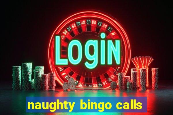 naughty bingo calls