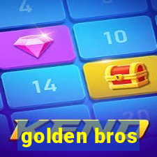 golden bros