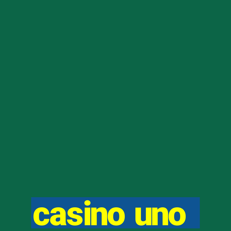 casino uno