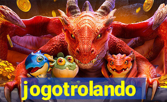 jogotrolando