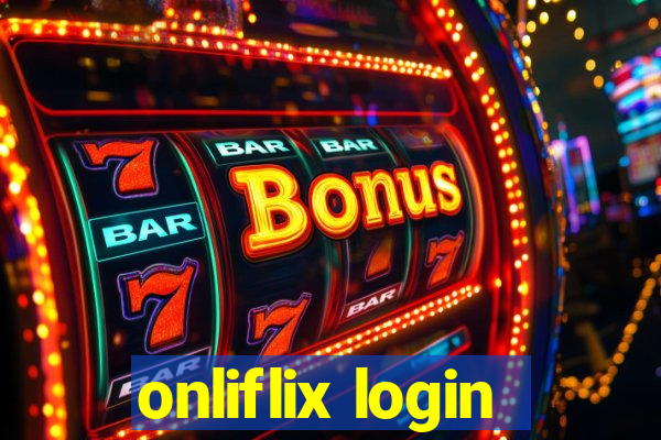 onliflix login