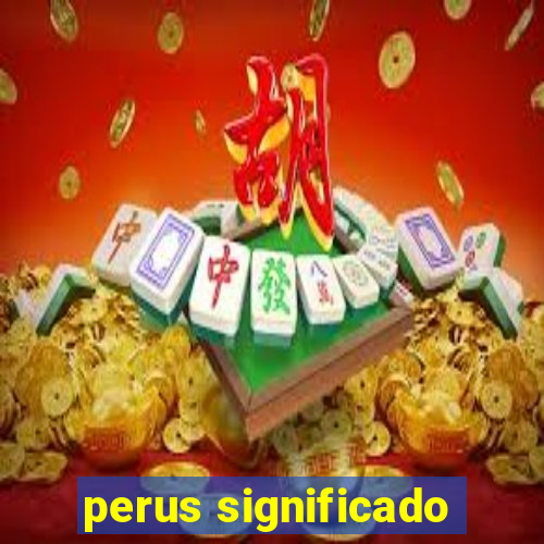 perus significado