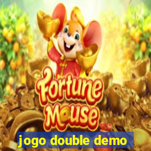 jogo double demo