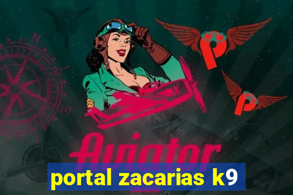 portal zacarias k9