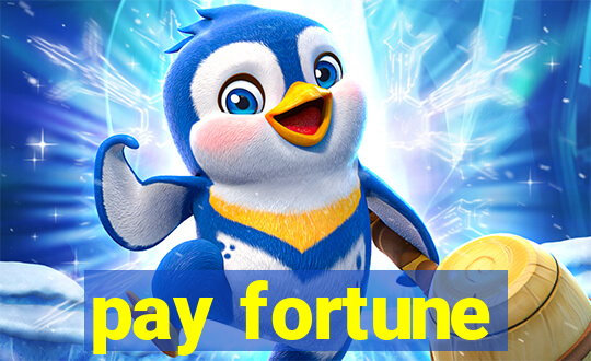 pay fortune