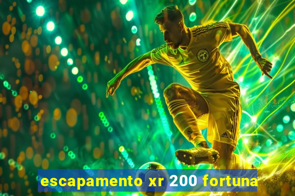 escapamento xr 200 fortuna